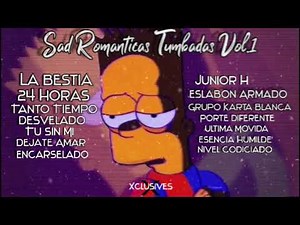 Sad Romanticas Tumbadas Vol.1 (2020)