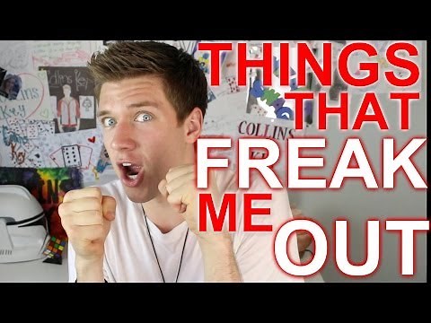 THINGS THAT FREAK ME OUT | Collins Key