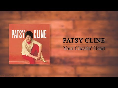 Patsy Cline - Your Cheatin' Heart