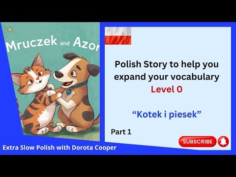 Story1. Level 0. Polish Story to help you expand your vocabulary