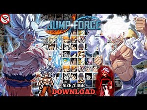 New!! Jump Force Anime Mugen Android Size 1GB Offline 2025