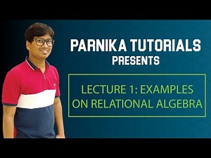 L 27: Lecture 1 on Examples for relational algebra in DBMS