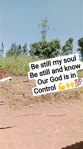 Be still and know our God is in control #music #love #beautifulmusic #spiritualmusic #soulful