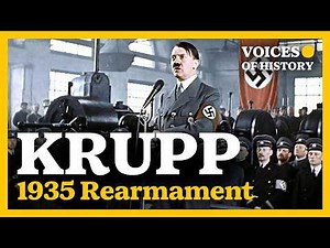 Hitler's Krupp Factory Speech: 1935 Rearmament Strategy (English & Restored )