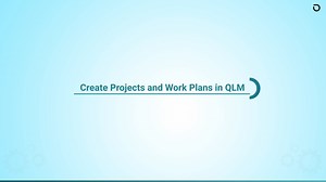 4.1 Create Projects and Work Plans in QLM​