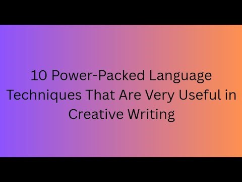 10 Power Packed Language Techniques That Are Very Useful in Writing: By LanguageArts With VM