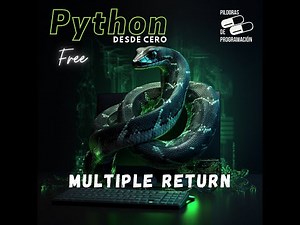Python desde cero 44: Multiple return
