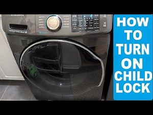 How to Turn ON or OFF Samsung Washer Child Lock