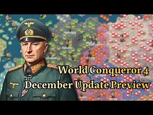 World Conqueror 4 December Update Preview
