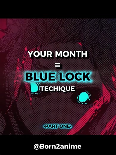 Part 1 Your Month=Blue lock technique⚽🔥 #anime #bluelock #footballtiktok #michaelkaiser #isagyoichi