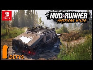 Didacticiel et premiers défis - MudRunner American wilds #1 Switch