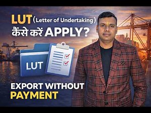LUT under GST – Full Guide | How to Apply LUT on GST Portal (Step-by-Step)