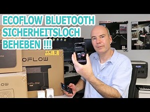 EcoFlow Bluetooth security vulnerability fix guide (Delta 2 Max, PowerStream, Smart Plug, etc.)