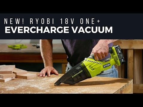 RYOBI ONE+ 18V EVERCHARGE Hand Vacuum