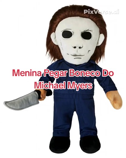 #VozDosCriadores #pixverse #michaelmyers #halloween #horrormovie Menina Pegar Boneco Do Michael Myers 👧🎃🔪