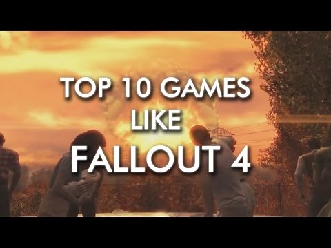Top 10 games like Fallout 4