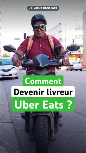 Comment devenir livreur Uber Eats en 2026 ?