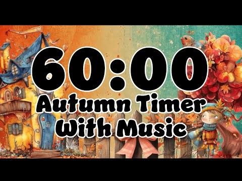 🍂 Quirky Cozy Autumn Timer – 60 Minutes of Focus & Fall Vibes 🍁