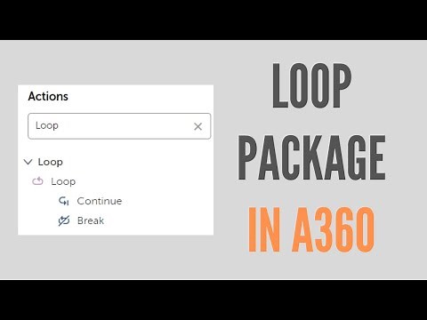 Loop Package in A360 | RPA A360 Tutorial | RPAFeed
