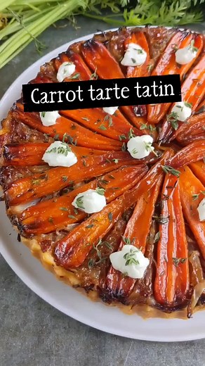 Easy Carrot Tarte Tatin Recipe | Vegan-Friendly