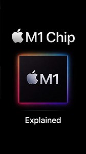APPLE M1 CHIP EXPLAINED SIMPLY