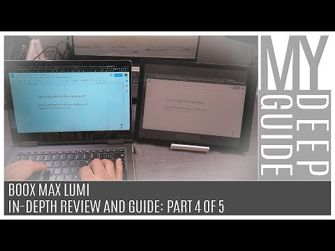 Onyx Boox Max Lumi, In Depth Review and Guide: External Monitor Functionality, Part 4 of 5