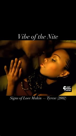 I Just Wanna Listen on Instagram: "Vibe of the Nite Signs of Love Makin’ — Tyrese (2002) #fyp #rnb #blackmusic #90srnb #livemusic #latenightmusic"