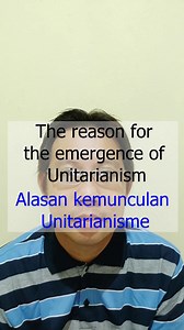 The reason for the emergence of Unitarianism