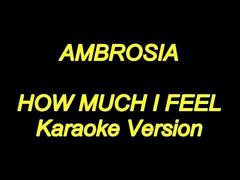Ambrosia - How Much I Feel (Karaoke Lyrcs) NEW!!