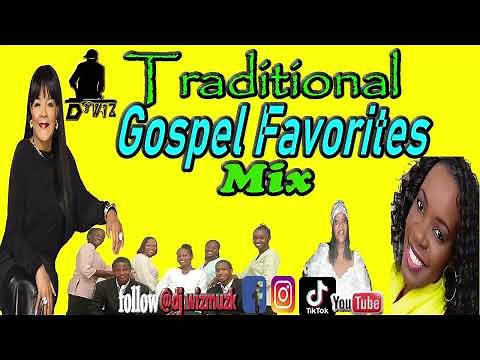The best traditional Gospel music Favorites mix DJWIZMUZK 2024. #Gospelmix