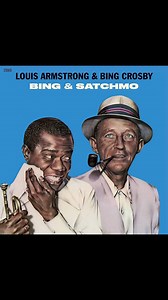 “That’s Jazz” – Bing Crosby & Louis Armstrong’s Legendary Duet ~ Portrait Format