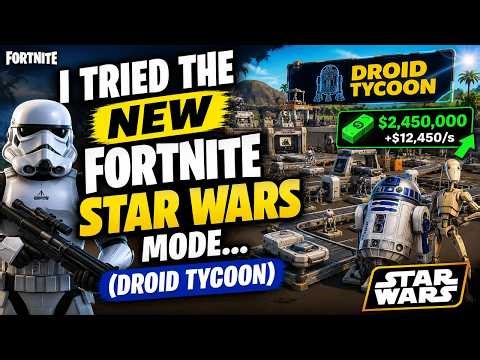I Tried the NEW Fortnite Star Wars Mode (Droid Tycoon)