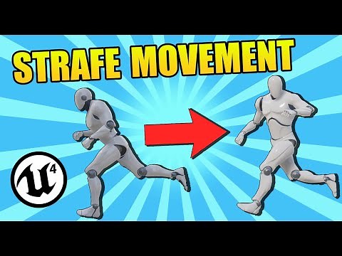 Unreal Engine 4 - Character & AI Strafe Movement
