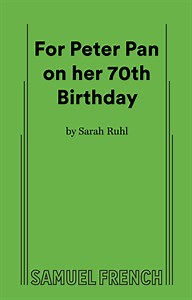 For Peter Pan on her 70th Birthday | Concord Theatricals