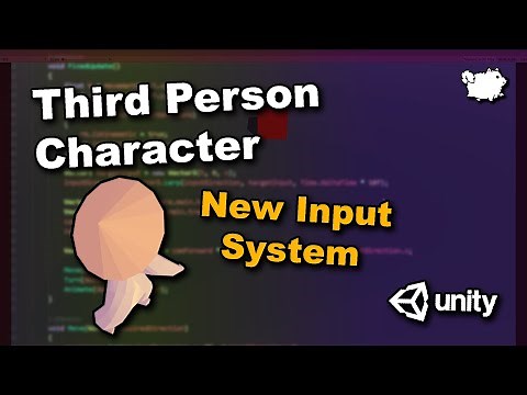 New Input System Tutorial - Third Person Character in Unity
