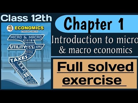 12th Economics chapter 1 | Introduction to micro and macro economics | Full solved exercise | Hsc