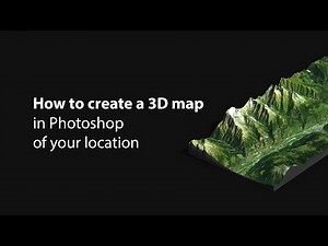 How to create 3D maps of your location in Photoshop - 3D-Mapper