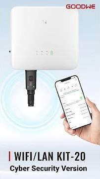 GoodWe WiFi/LAN Kit-20 Cyber Security Version Configuration Guide