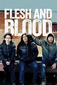Flesh and Blood (2017) - Movie