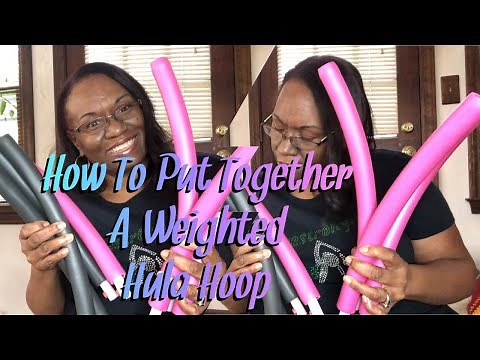 How To Put Together A Weighted Hula Hoop To Exercise Let's Go Get Fit