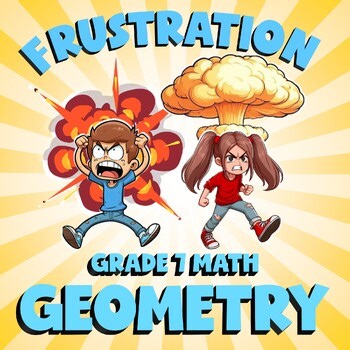 Geometry FRUSTRATION Math Game - No Prep Grade 7 Review