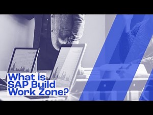 What is SAP Build Work Zone?