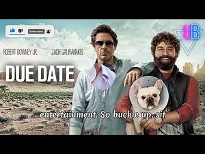 Due Date (2010) Movie Story Recap and Explained