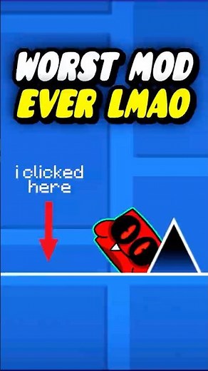 This Is The Worst Mod Ever Made! #geometrydash