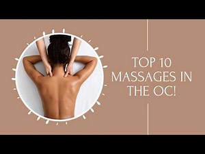 Ultimate Relaxation: Top 10 Massage & Day Spas in Orange County | OC’s Best Kept Secrets