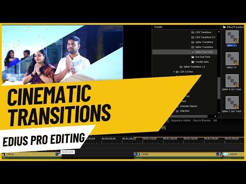 CINEMATIC TRANSITIONS FOR EDIUS | EDIUS PRO EDITING