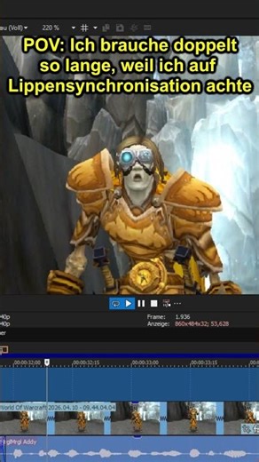 Warum meine Videos so lange brauchen... #warcraft #worldofwarcraft #gaming #memes #meme #pov #videos