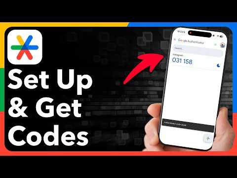 How To Set Up Google Authenticator & Get Codes