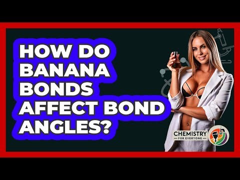 How Do Banana Bonds Affect Bond Angles? - Chemistry For Everyone