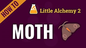 moth - Little Alchemy 2 Cheats